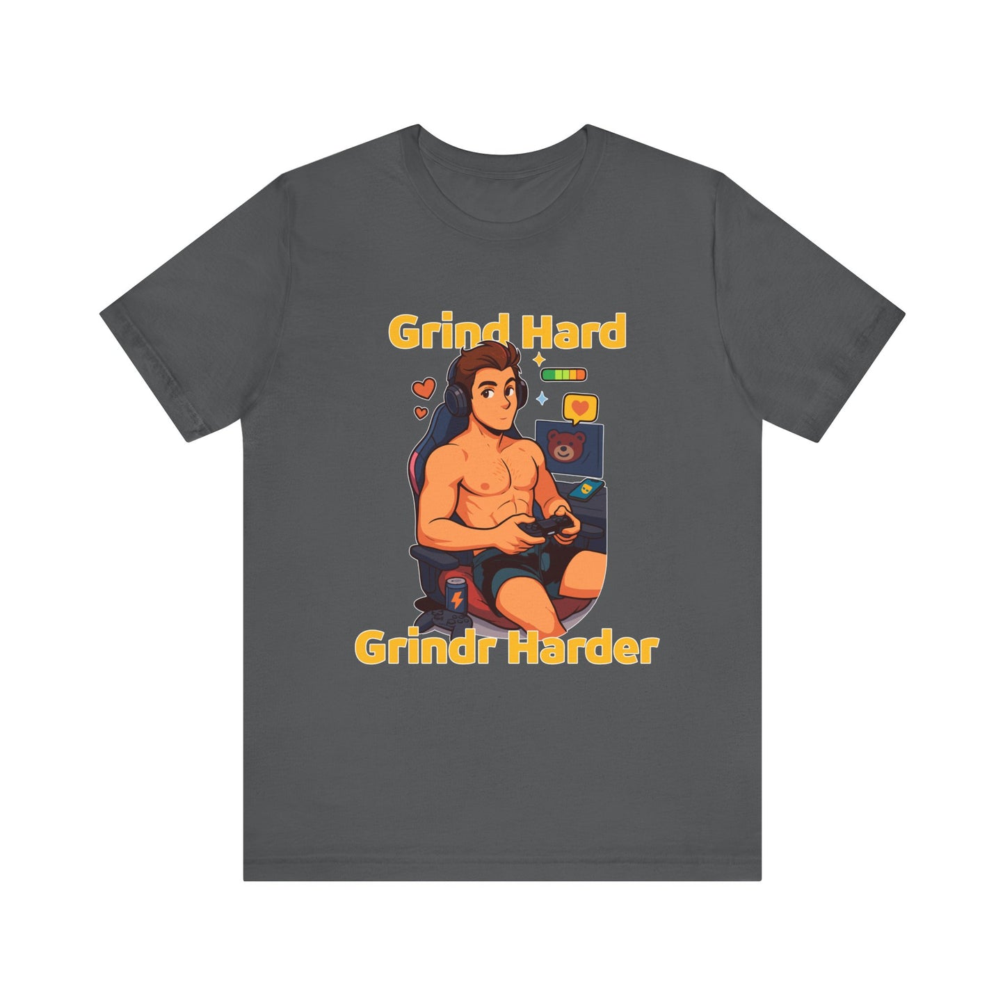 Grind Hard, Grindr Harder Tee