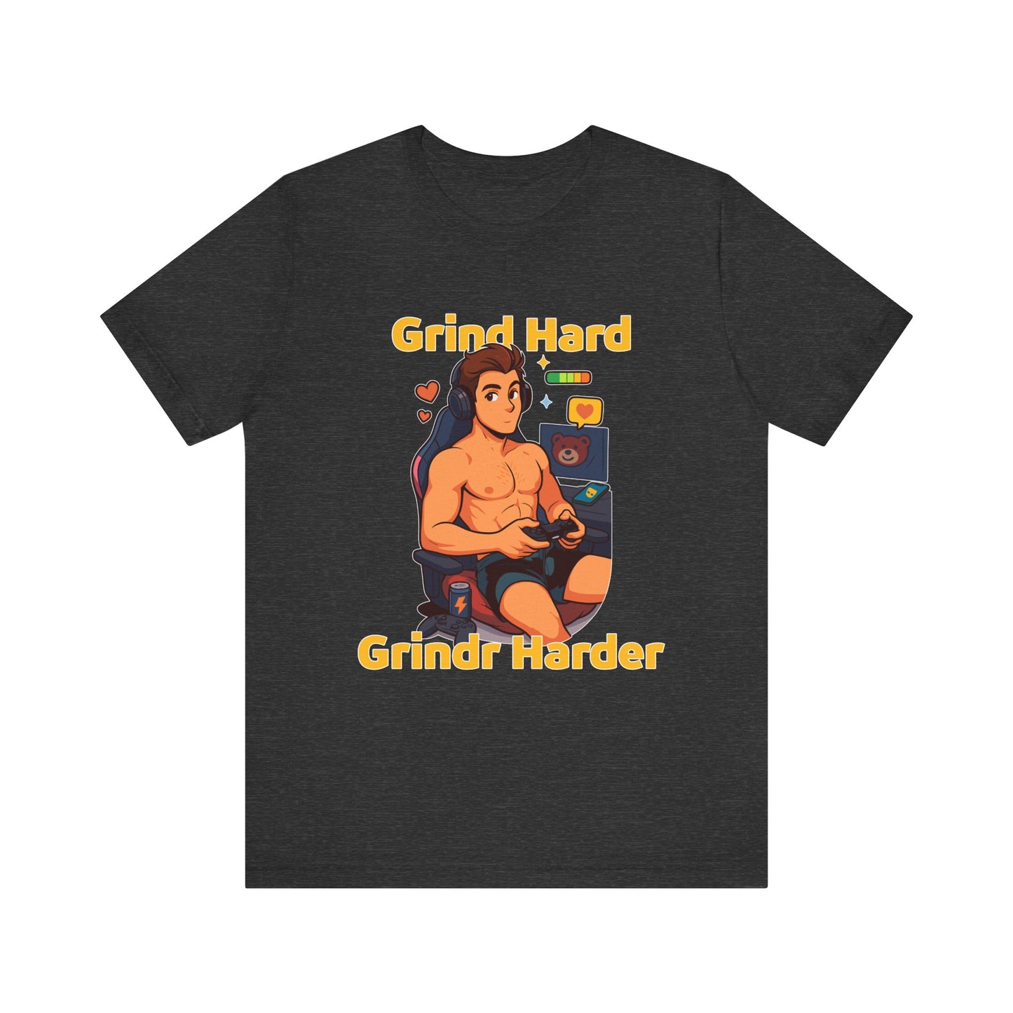 Grind Hard, Grindr Harder Tee