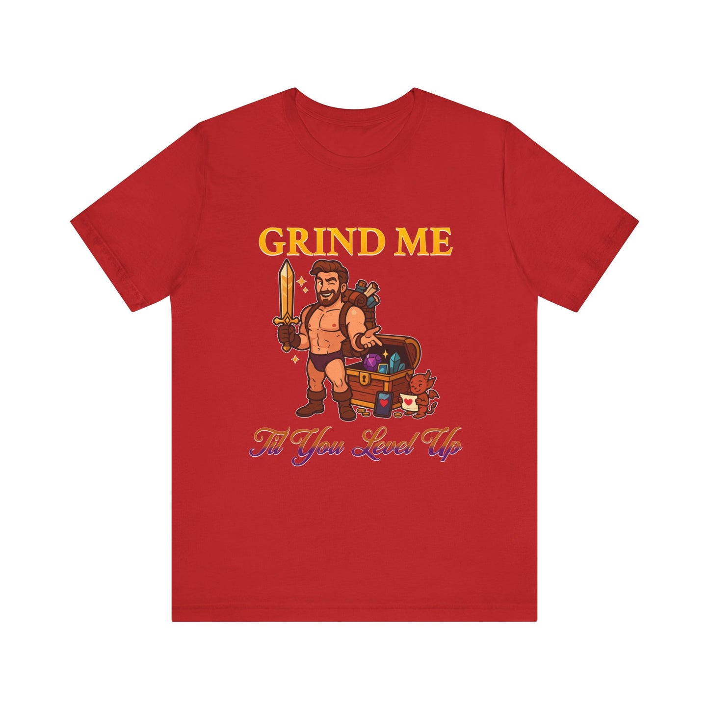 Grind Me ’Til You Level Up Tee